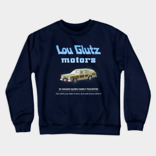 Vacation Lou Glutz Motors Crewneck Sweatshirt